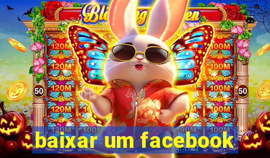 baixar um facebook