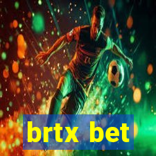 brtx bet