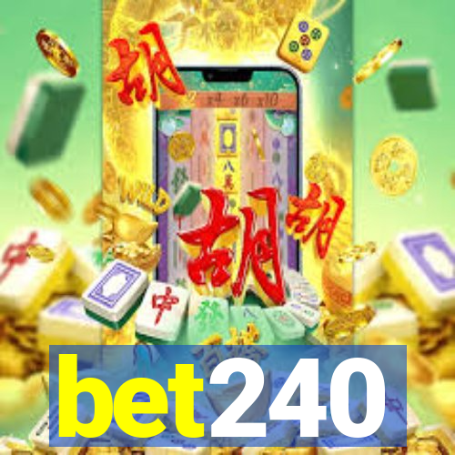 bet240