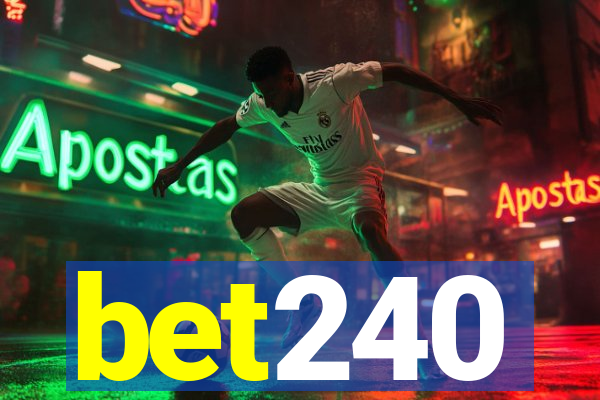 bet240