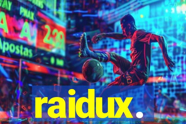 raidux.