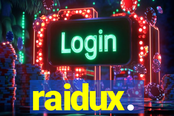 raidux.