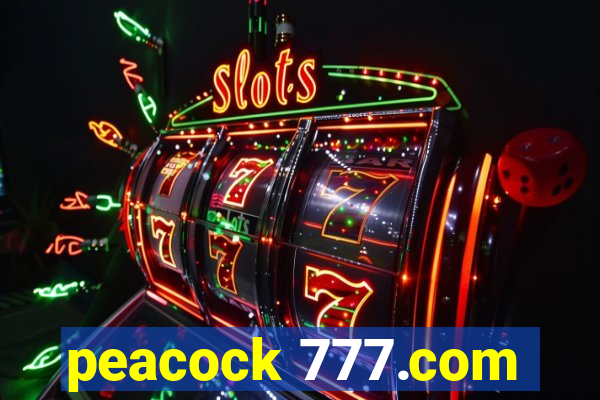 peacock 777.com