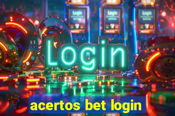 acertos bet login