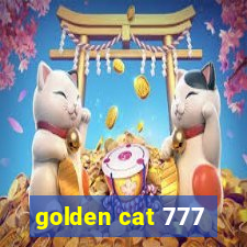 golden cat 777