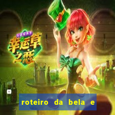 roteiro da bela e a fera