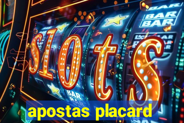 apostas placard