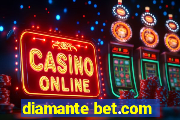 diamante bet.com