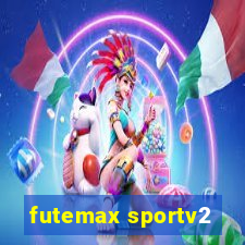 futemax sportv2