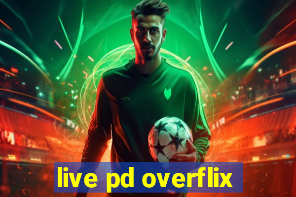 live pd overflix