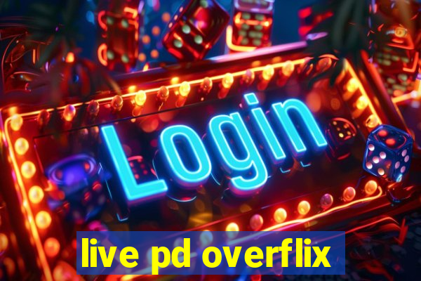 live pd overflix