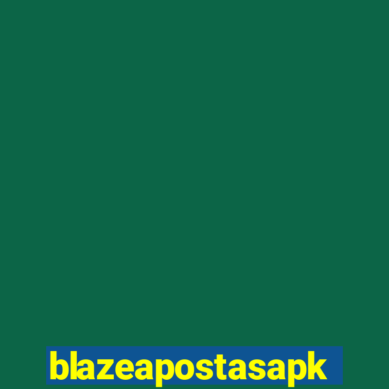 blazeapostasapk