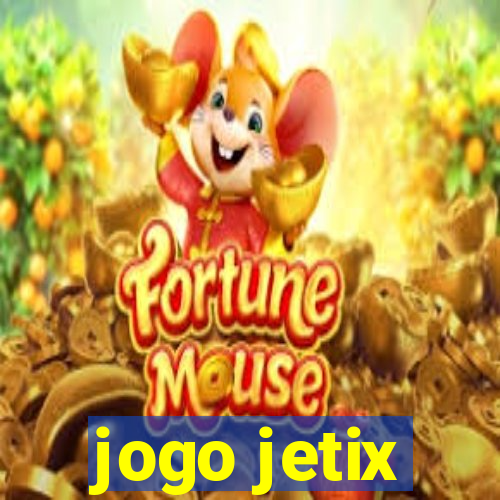 jogo jetix