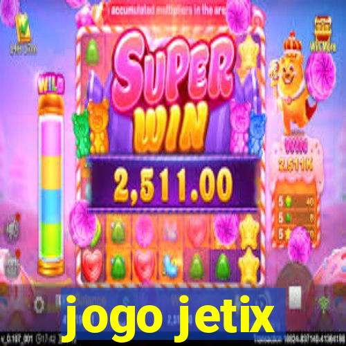 jogo jetix