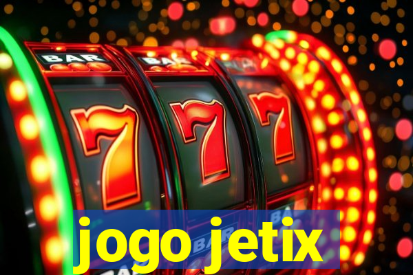 jogo jetix