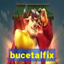 bucetalfix