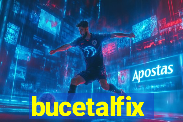 bucetalfix