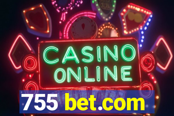 755 bet.com