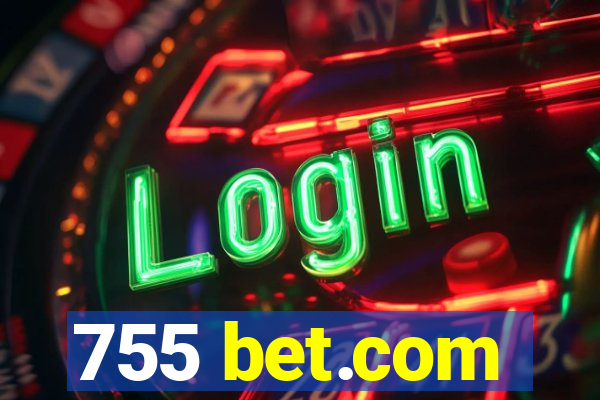 755 bet.com