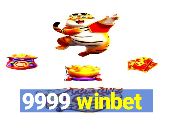 9999 winbet