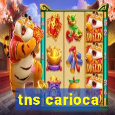 tns carioca