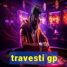 travesti gp