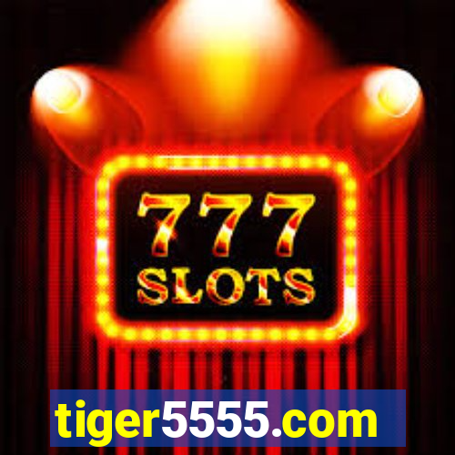 tiger5555.com