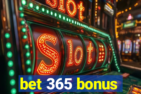 bet 365 bonus