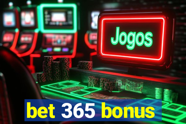 bet 365 bonus