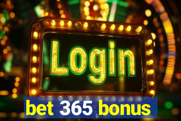 bet 365 bonus