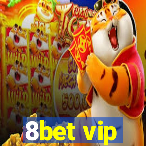 8bet vip