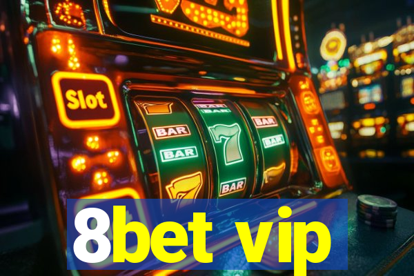 8bet vip