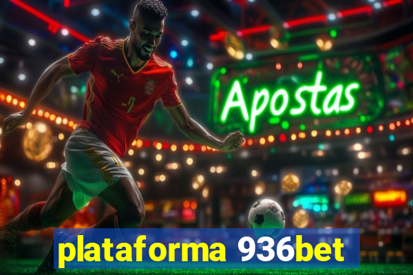 plataforma 936bet