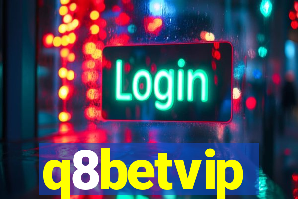 q8betvip