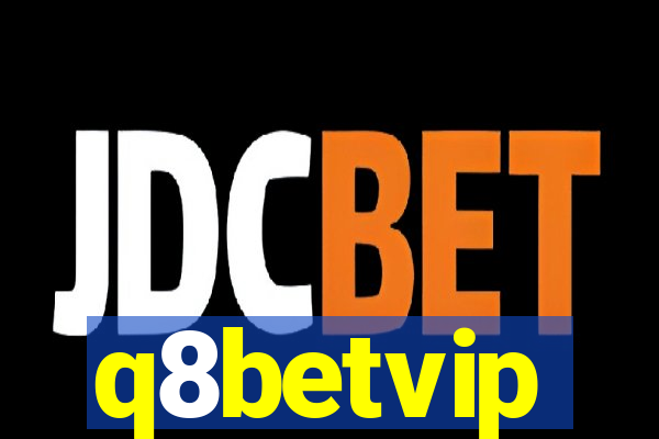 q8betvip