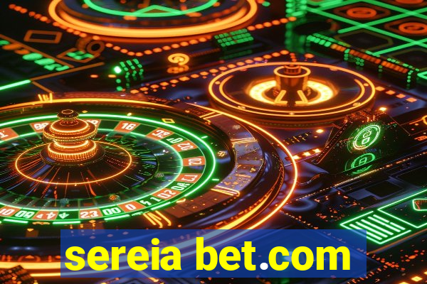 sereia bet.com