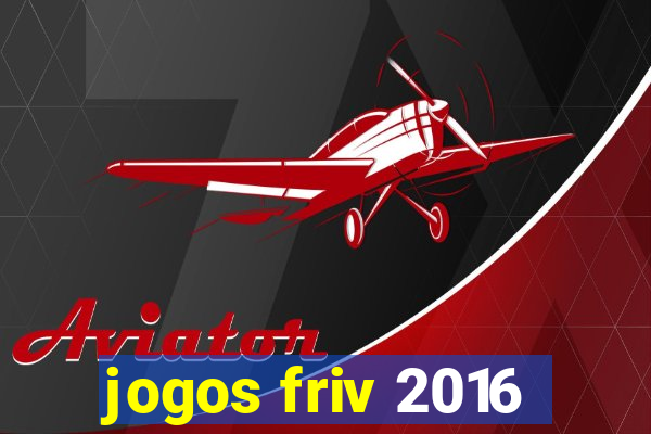 jogos friv 2016