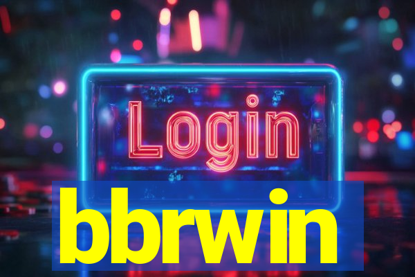 bbrwin