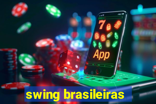 swing brasileiras