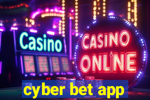 cyber bet app