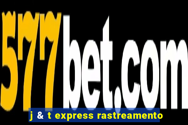 j & t express rastreamento