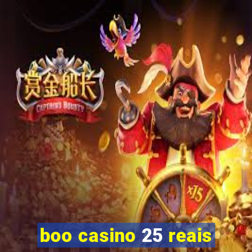 boo casino 25 reais