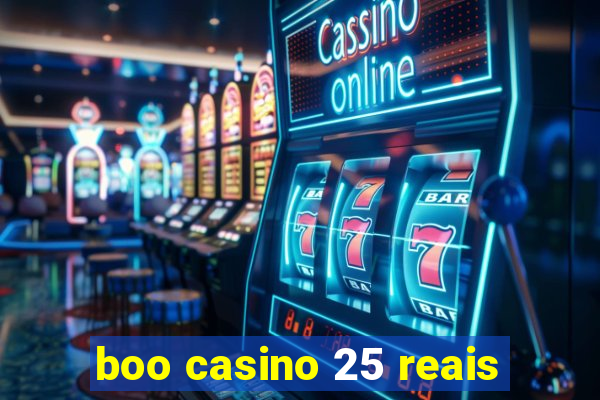 boo casino 25 reais