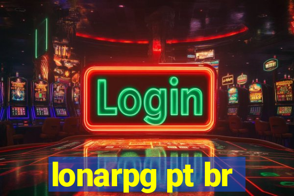 lonarpg pt br