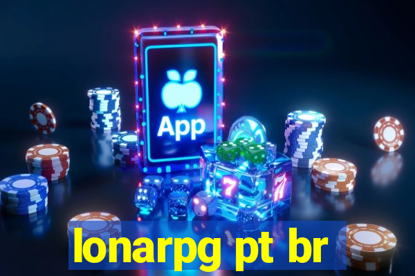 lonarpg pt br