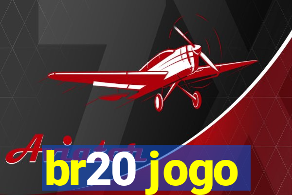 br20 jogo