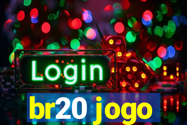 br20 jogo