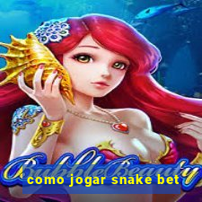 como jogar snake bet