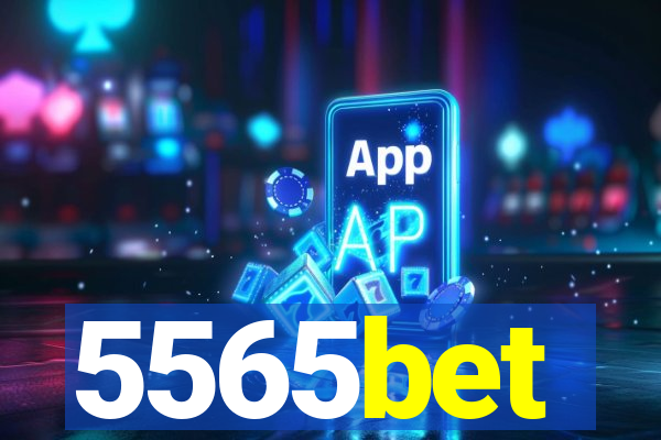 5565bet