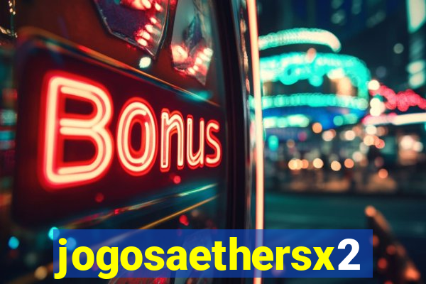 jogosaethersx2